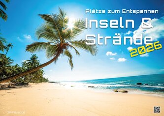 Inseln & Strände - Plätze zum Entspannen - 2026 - Kalender DIN A3