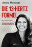 Die 13 Hertz Formel