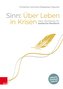 Sinn: Über Leben in Krisen