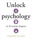 Unlock Psychology in 10 Concise Chapters wer. angielska