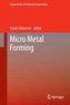 Micro Metal Forming