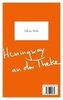 Hemingway an der Theke - Goethe auf der Fensterbank