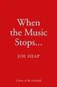 When the Music Stops