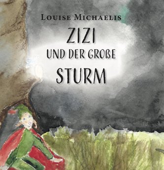 Zizi und der große Sturm