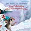 Der kleine Siebenschläfer: Eine Pudelmütze voller Wintergeschichten