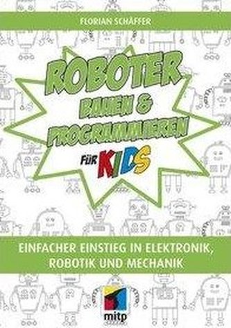 Roboter bauen und programmieren für Kids