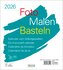 Foto-Malen-Basteln Bastelkalender weiß 2026