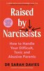 Raised by Narcissists
