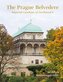The Prague Belvedere
