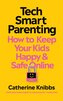 Tech-Smart Parenting