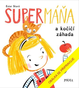 SuperMáňa a kočičí záhada