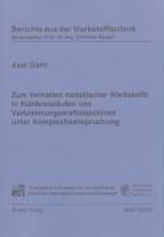 Zum Verhalten metallischer Werkstoffe in Kühlkreisläufen von Verbrennungskraftmaschinen unter Komplexbeanspruchung