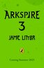 Arkspire 3: Revenge of the Misfits