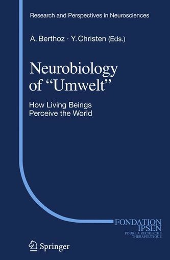 Neurobiology of \"Umwelt\"