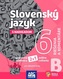 Slovenský jazyk s nadhľadom 6 - časť B (riešenia a komentáre)