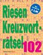 Riesen-Kreuzworträtsel 102 (5 Exemplare à 3,99 EUR)