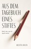 Aus dem Tagebuch eines Stiftes