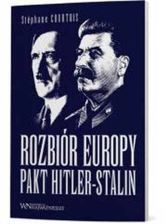 Rozbiór Europy. Pakt Hitler-Stalin