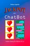Jackpot oder ChatBot