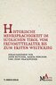 Historische Mehrsprachigkeit im südlichen Tirol vom Frühmittelalter bis zum Ersten Weltkrieg