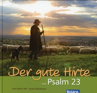Der gute Hirte und Psalm 23