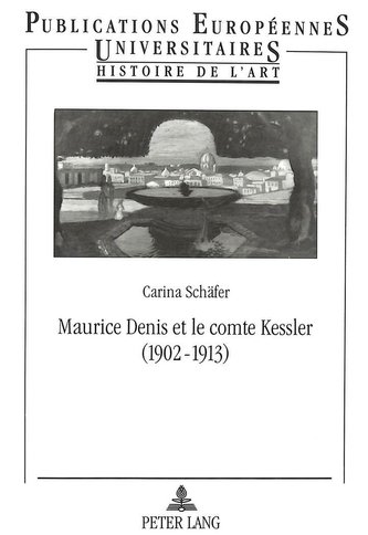 Maurice Denis et le comte Kessler (1902-1913)