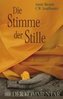 Die Stimme der Stille