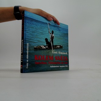 Kolem světa, Amerikou, Tichomořím do Asie