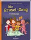 Die Grusel-Gang