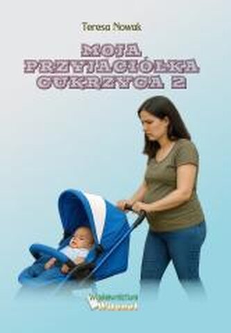 Moja przyjaciółka Cukrzyca 2