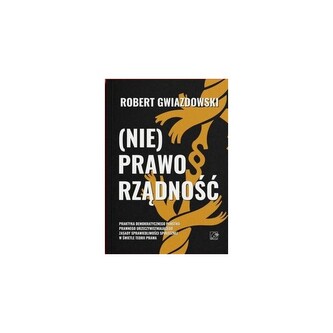 (NIE)PRAWORZĄDNOŚĆ