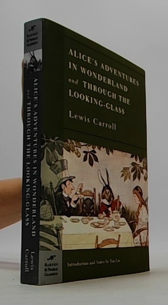 Alice's adventures in wonderland and through the looking-glass