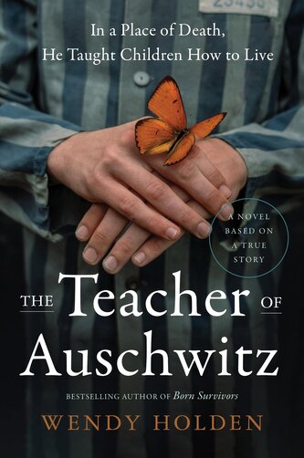 The Teacher of Auschwitz