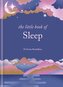 The Little Book of Sleep