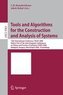 Tools and Algorithms for the Construction and Analysis of Systems