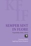 Semper sint in flore