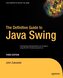 The Definitive Guide to Java Swing
