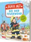 Mach mit - Bei der Feuerwehr