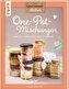 Geschenkeatelier. One-Pot-Mischungen