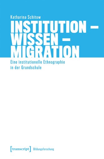 Institution - Wissen - Migration