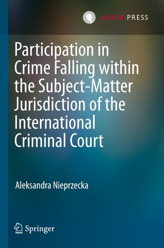 Participation in Crime Falling within the Subject-Matter Jurisdiction of the International Criminal Court