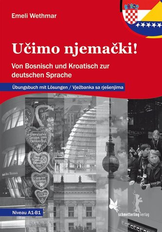 Ucimo njemacki Übungsbuch mit Lösungen. Ziel: B1, Vjezbanka sa rjesenjima