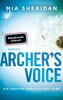 Archer's Voice. Die geheime Sprache der Liebe