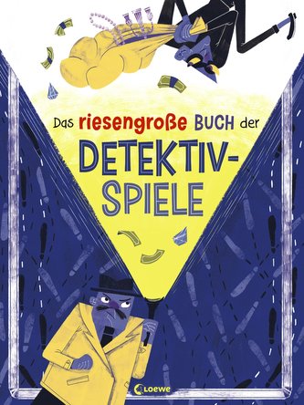 Das riesengroße Buch der Detektivspiele