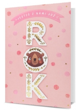 Karnet 1 urodziny, roczek - Jesteś z nami już ROK różowy HM200-2140