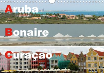 ABC: Aruba - Bonaire - Curaçao (Wandkalender 2021 DIN A4 quer)