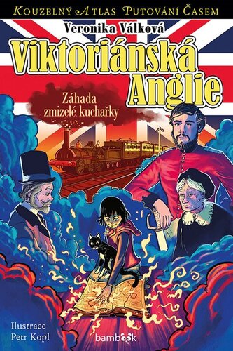 Viktoriánská Anglie - Záhada zmizelé kuchařky