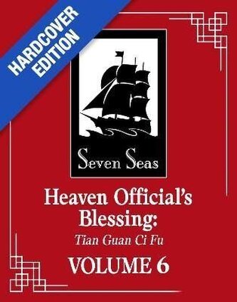 Heaven Official´s Blessing: Tian Guan Ci Fu (Deluxe Hardcover Novel) Vol. 6