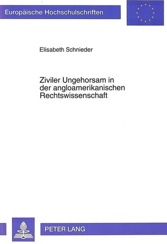 Ziviler Ungehorsam in der angloamerikanischen Rechtswissenschaft