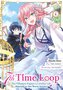 7th Time Loop: The Villainess Enjoys a Carefree Life Married to Her Worst Enemy! (Manga), Band 04 (deutsche Ausgabe)